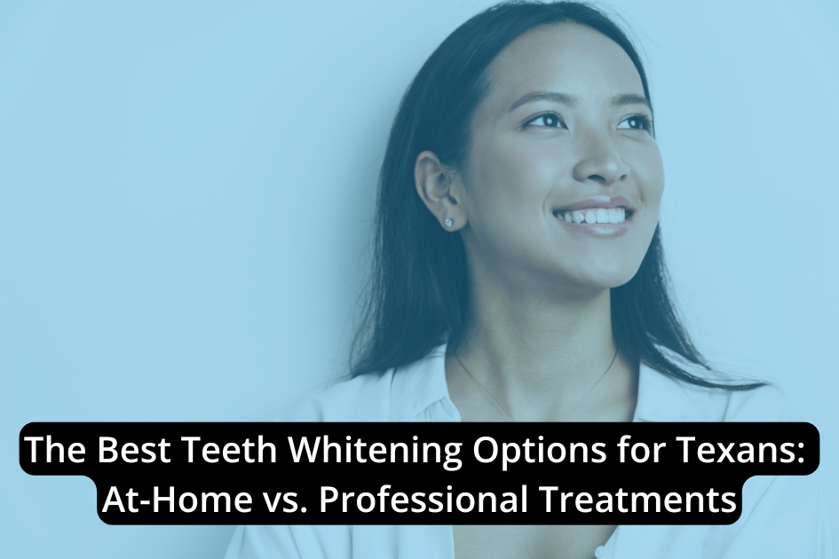 A smiling person looks to the side, with overlay text: "The Best Teeth Whitening Options for Texans: Exploring At-Home Treatments vs. Professional Treatments.
