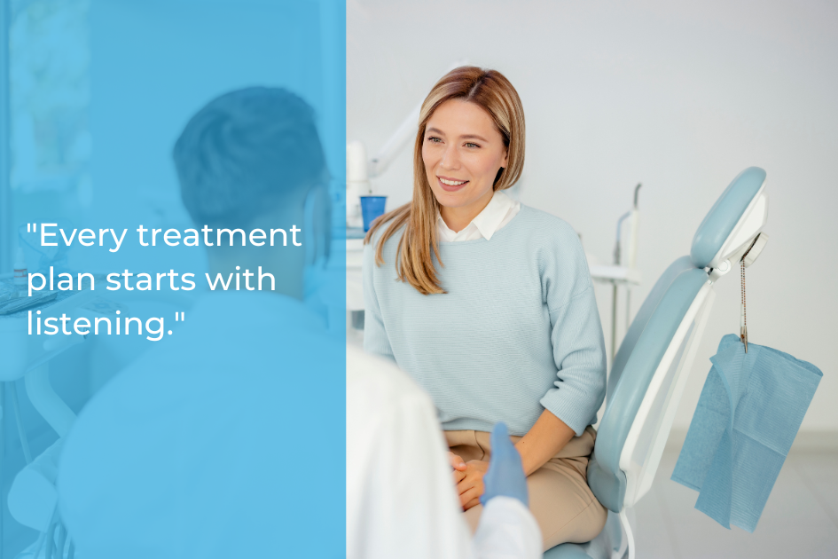 A woman sits in a dental chair in Austin, smiling and talking to a dentist; the image features the text, "Every treatment plan starts with listening.