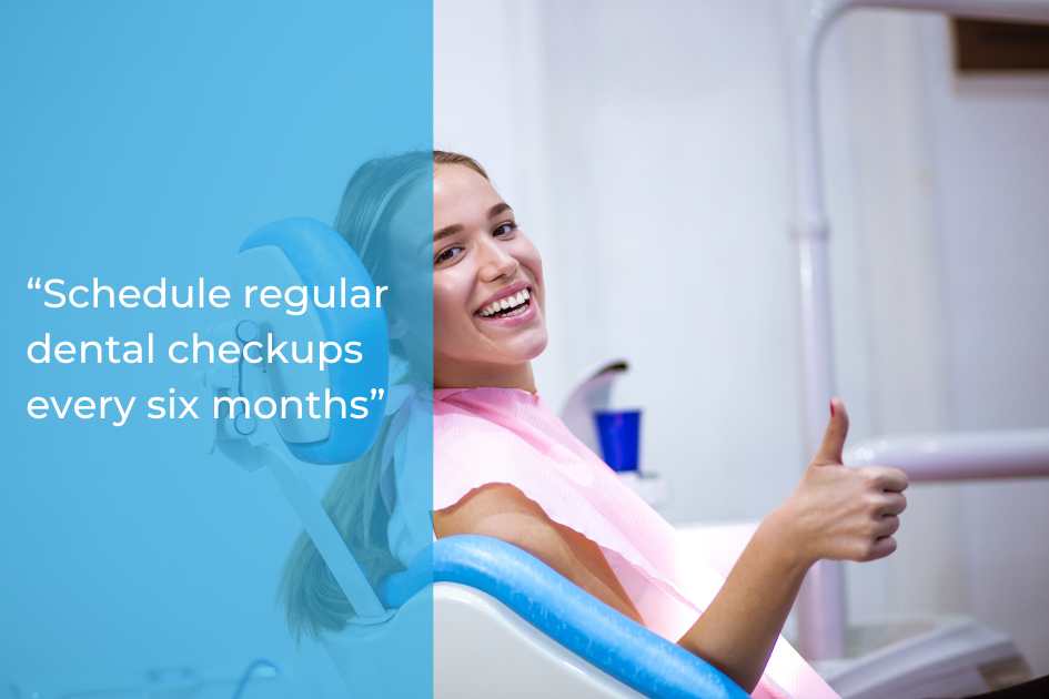 A person sitting in a dental chair gives a thumbs up. Next to them, text reads: "Schedule regular dental checkups every six months to keep your Smile Makeover looking its best.