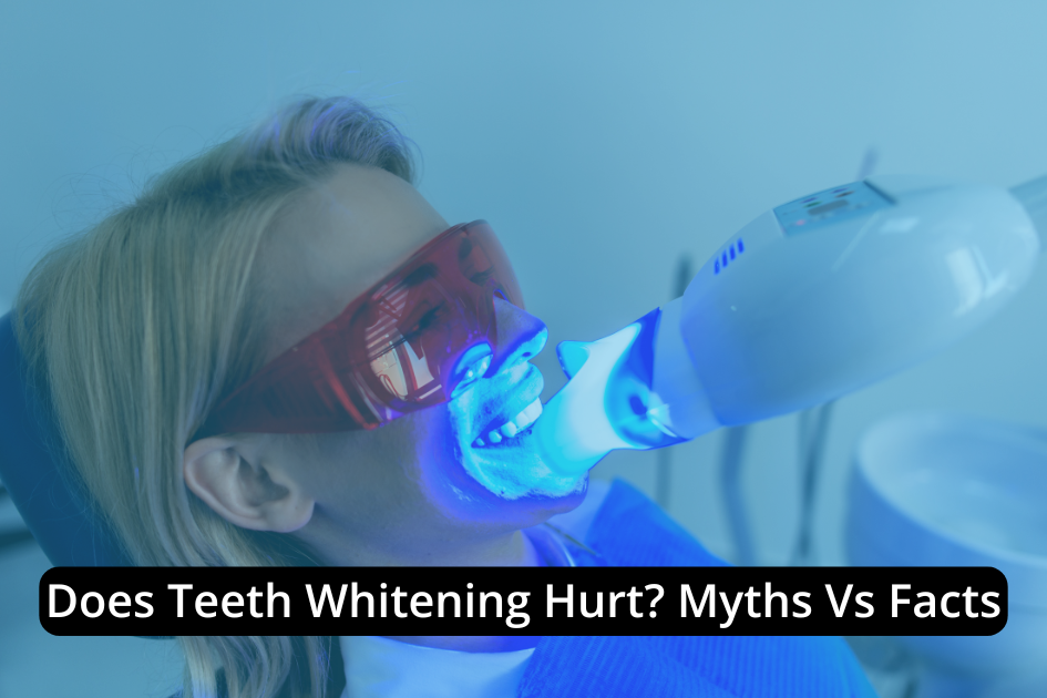 A person with red protective glasses receives a professional teeth whitening treatment using a blue LED light in a dental clinic. Text overlay reads, "Does Teeth Whitening Hurt? Myths Vs Facts—get the real teeth whitening facts.